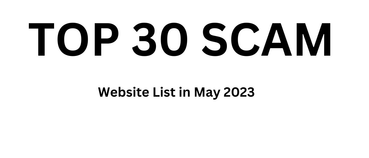 Top 30 Scam Websites List (Updated on July 2023) The Maker Depot
